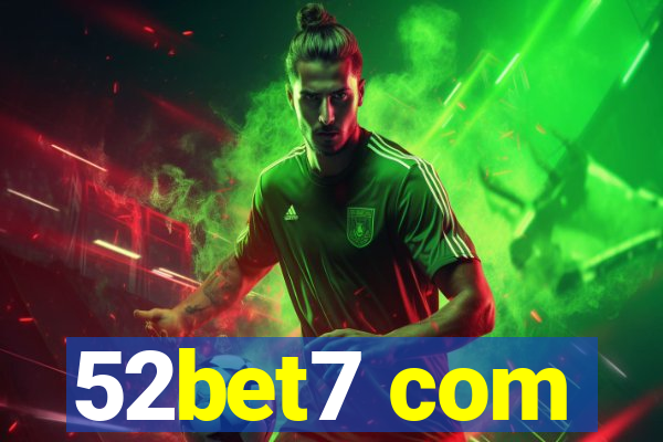 52bet7 com